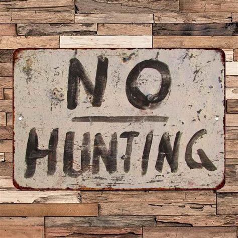 No Hunting Vintage Look Chic 8x12 Metal Sign M8120020007 | Hunting ...