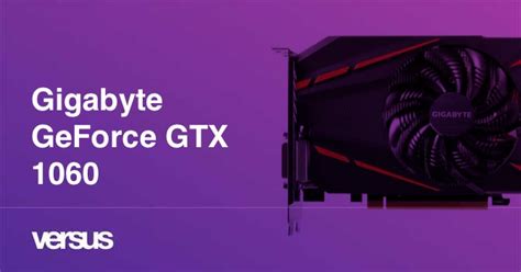 Gigabyte GeForce GTX 1060 review | 55 facts and highlights