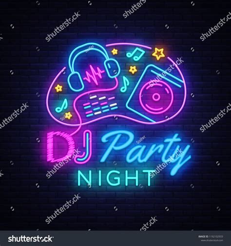 Dj Music Party Neon Sign Vector Stock Vector (Royalty Free) 1192102933 ...