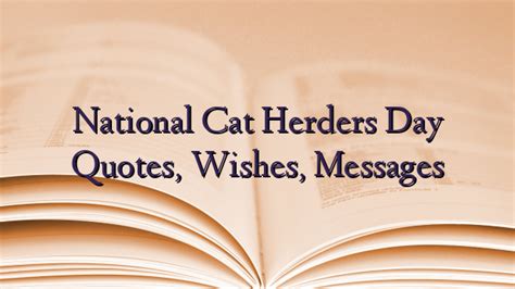 National Cat Herders Day Quotes, Wishes, Messages - TechNewzTOP