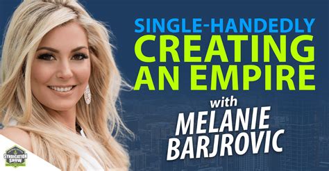 WS1566: Single-Handedly Creating an Empire | Melanie Bajrovic