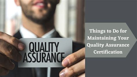 Things to Do for Maintaining Your Quality Assurance Certification – Compliancehelp Consulting, LLC