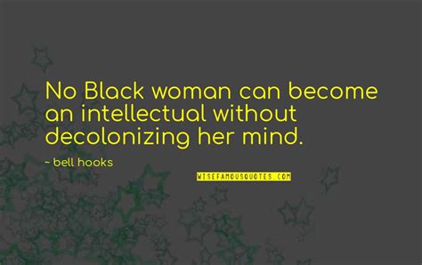 Decolonizing The Mind Quotes: top 7 famous quotes about Decolonizing The Mind