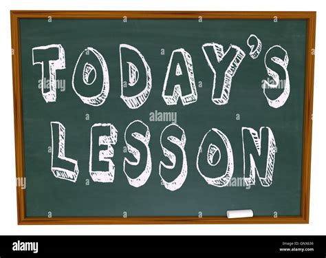 Today's Lesson - Words on School Chalkboard Training Stock Photo: 116745530 - Alamy