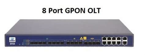 8 Port GPON OLT at Rs 110000 | Bopal | Ahmedabad | ID: 20421068662