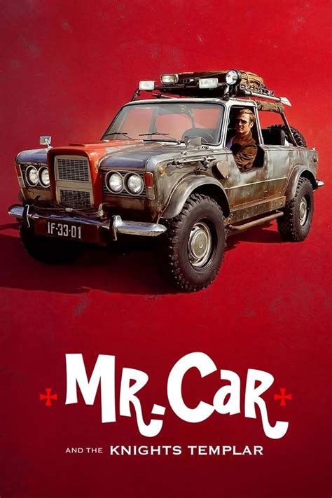 Mr. Car and the Knights Templar (2023) - IMDb