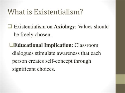 Philosophy of Education: Existentialism