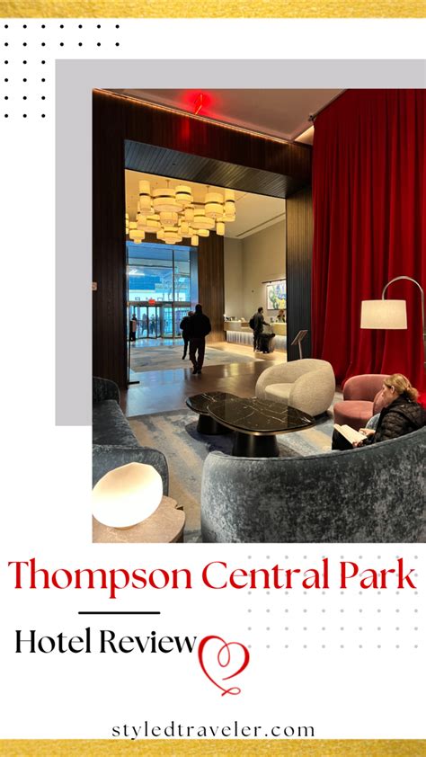 Experiencing the Thompson Central Park - Hotel Review - StyledTraveler 🧳