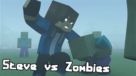 Steve Vs Zombies - Minecraft Fight Animation - YouTube