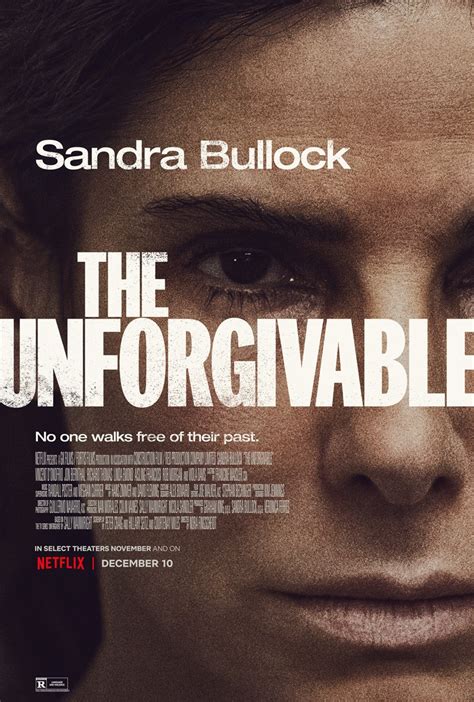 Sandra Bullock is Out of Prison in Netflix's 'The Unforgivable' Trailer ...