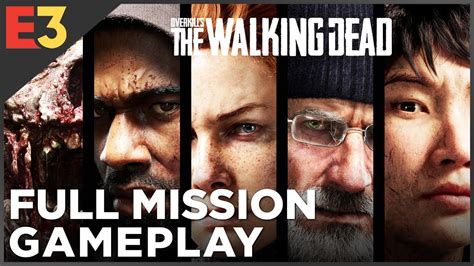 Overkill's The Walking Dead FULL MISSION Gameplay | Polygon @ E3 2018 ...