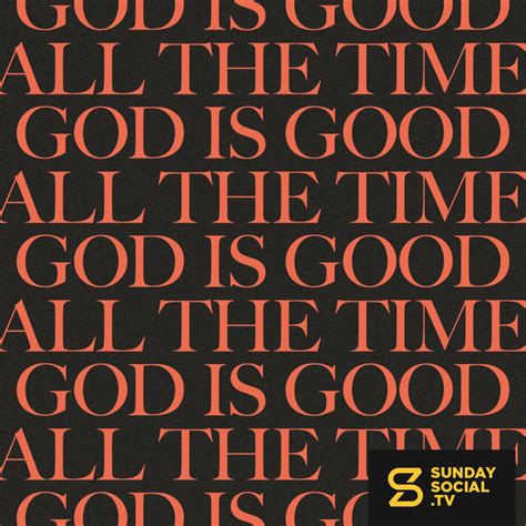 God Is Good All The Time - Sunday Social