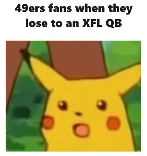 49ers Fans Today : r/nflmemes