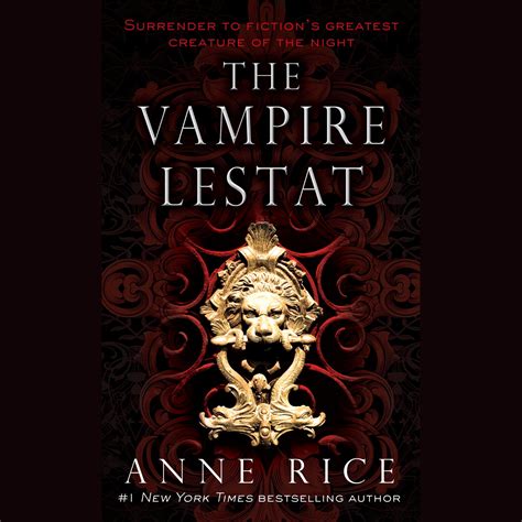 The Vampire Lestat: (The Vampire Chronicles Book Two) by Anne Rice