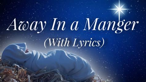 Away In A Manger (with lyrics) - The most BEAUTIFUL Christmas carol ...