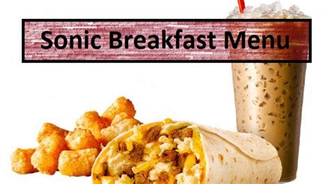 Sonic Breakfast Menu [ Latest 2024 ]