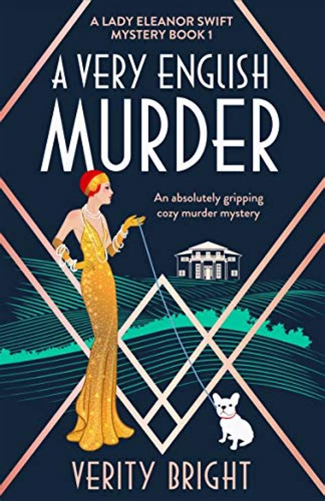 A Very English Murder: An absolutely gripping cozy murder mystery (A Lady Eleanor Swift Mystery ...