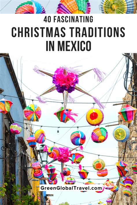 40 Fascinating Christmas Traditions in Mexico - Green Global Travel