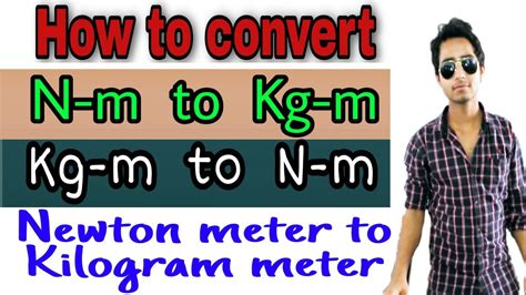 How to convert Newton meter to Kilogram force meter | convert Kg-m to N-m | convert N-m to Kg-m ...