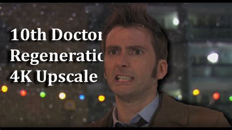 10th Doctor Regeneration 4k upscale and improved colours - YouTube