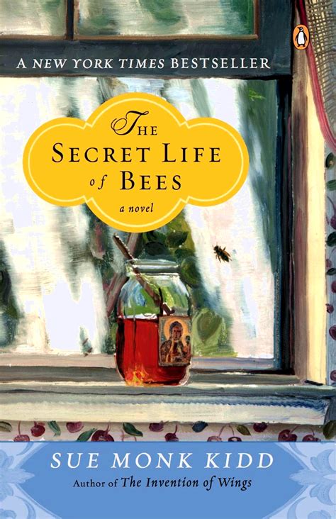 The Secret Life of Bees by Sue Monk Kidd | Goodreads