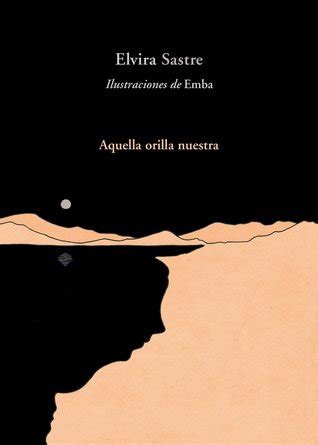 Quote by Elvira Sastre: “No me siento perdida. Es sólo que no sé dónde ...”