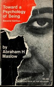 Toward a psychology of being by Abraham H. Maslow | Open Library