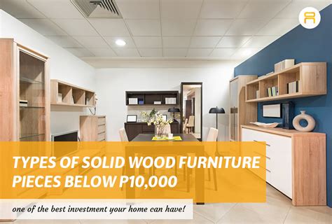 6 Types of Solid Wood Furniture Pieces Below P10,000 - Urban Concepts ...