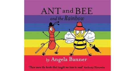 Ant and Bee and the Rainbow by Angela Banner