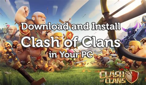 Clash of Clans For Windows 10 PC/Laptop Download