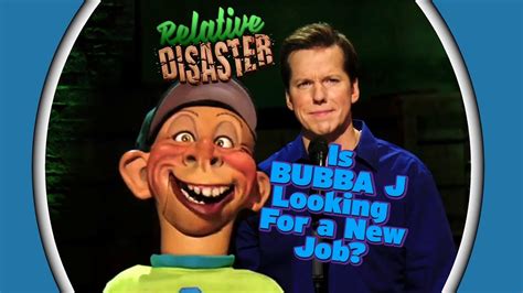 Is BUBBA J Looking For a New Job? | RELATIVE DISASTER | JEFF DUNHAM ...