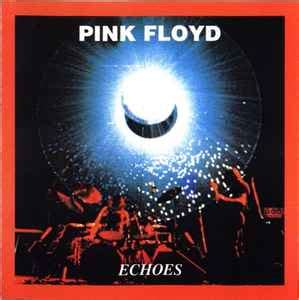 Pink Floyd – Echoes – CD (Unofficial Release), 1993 [r2012078] | Discogs