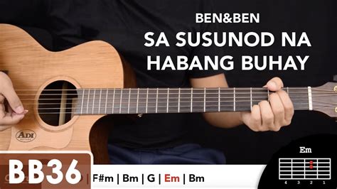 Sa Susunod Na Habang Buhay – Ben&Ben Guitar Tutorial (Intro TAB included) | Guitar Techniques ...