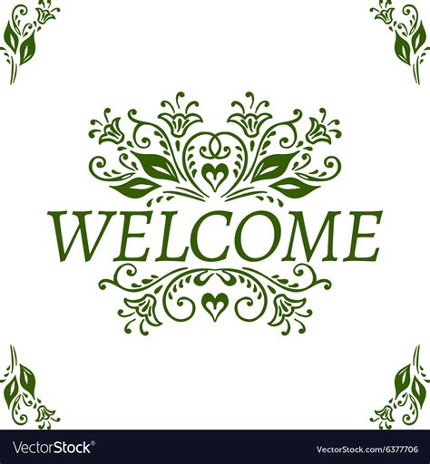 Floral pattern frame welcome lettering Royalty Free Vector