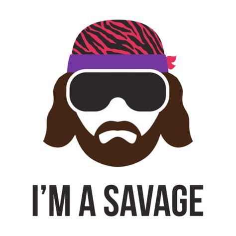 I'm a Savage Macho Man Randy Savage T-Shirt