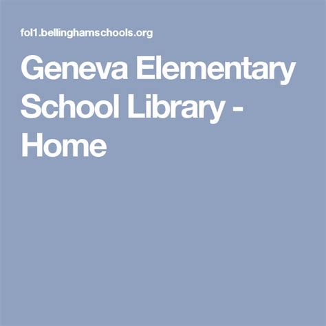 Geneva Elementary School Library - Home | Elementary school library, Book review journal, School ...