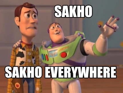 Meme Maker - SAKHO SAKHO EVERYWHERE Meme Generator!