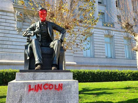 Rant: This ABE LINCOLN statue outside SF City Hall was vandalized with ...