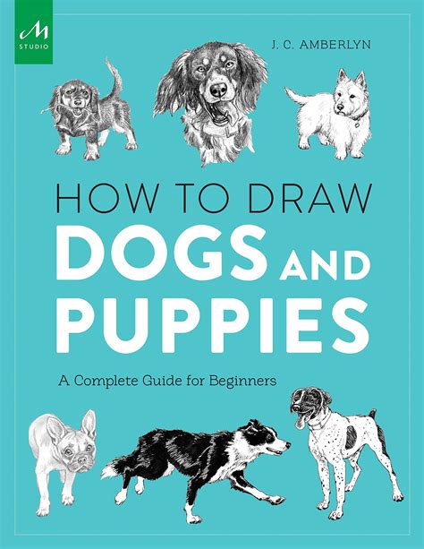 How to Draw Dogs and Puppies: A Complete Guide for Beginners