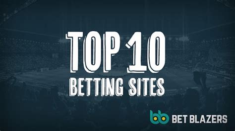 Top 10 Betting Sites » The best betting websites Sep 2020