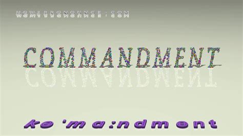 commandment - pronunciation + Examples in sentences and phrases - YouTube