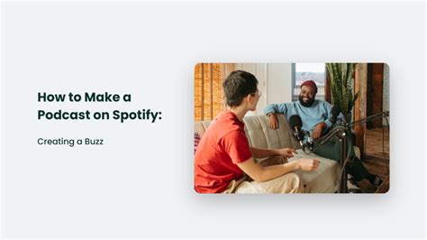 How To Make A Podcast On Spotify: Creating A Buzz | CJ&CO