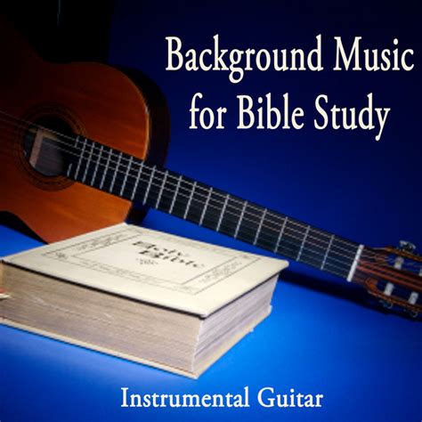 Background Music for Bible Study - Instrumental Guitar - Album by ...