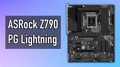 Unboxing ASRock Z790 PG Lightning DDR5 [Features & Specs Overview ...