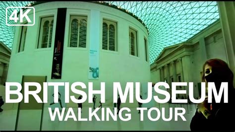 Virtual Tour of British Museum London UK - Walking Inside British ...