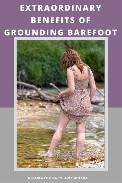 What is Barefoot Earthing Or Grounding + Surprising Benefits Of This ...