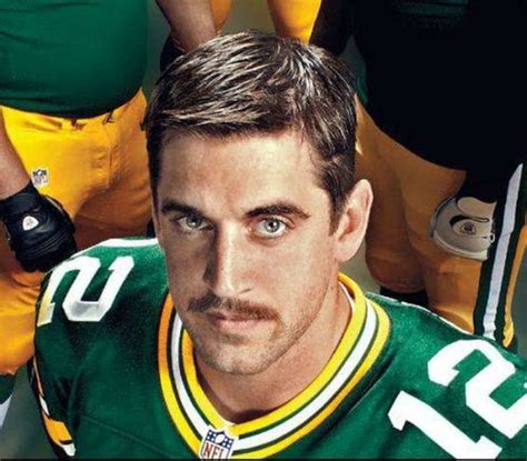 Aaron Rodgers Mustache 2 - Aaron Rodgers Photo (41454809) - Fanpop