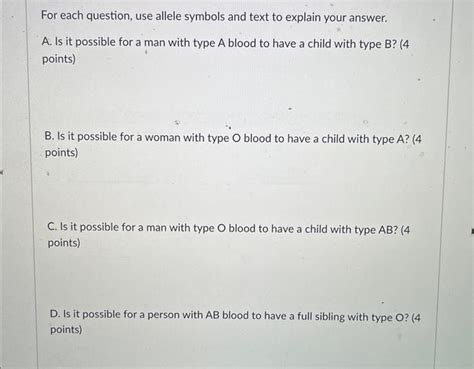 Solved For each question, use allele symbols and text to | Chegg.com