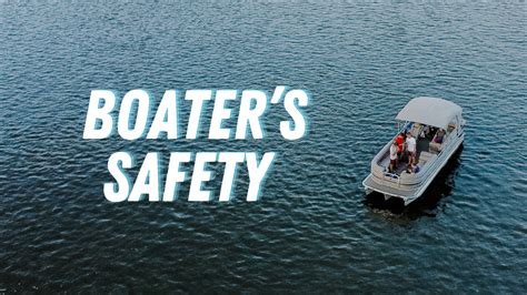 Boater’s Safety - Sandy Pines