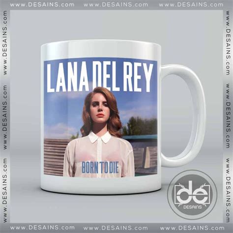 Buy Mug Born To Die Lana Del Rey Merchandise